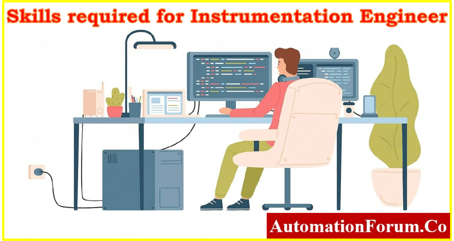 What Skills are needed for Instrumentation Engineer?