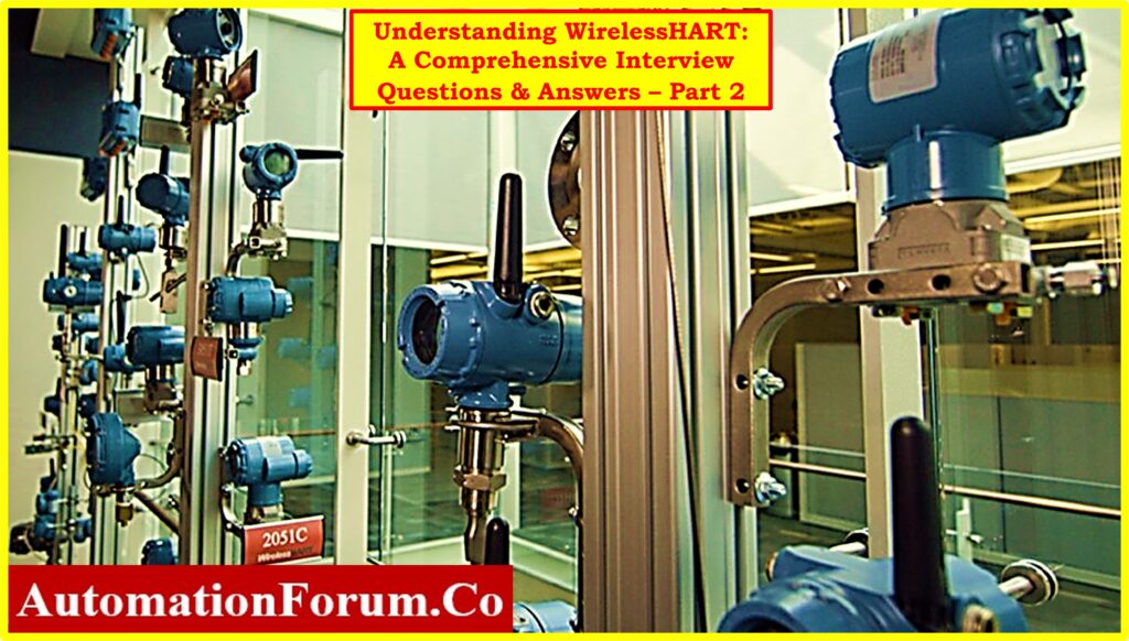 Understanding WirelessHART: Comprehensive interview Questions & Answers Part 2 1