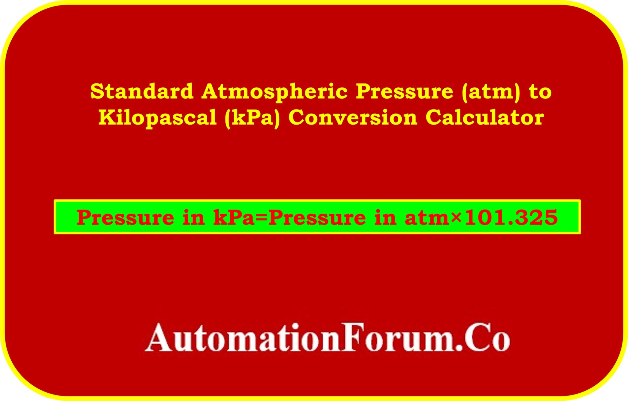 Standard Atmospheric Pressure (atm) to Kilopascal (kPa) Conversion