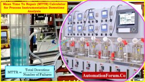 Mean Time To Repair (MTTR) Calculator for Process Instrumentation Downtime Analysis