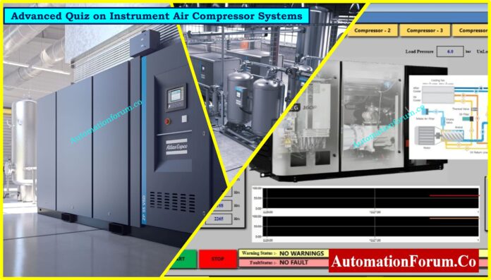 Advanced Quiz on Instrument Air Compressor Systems