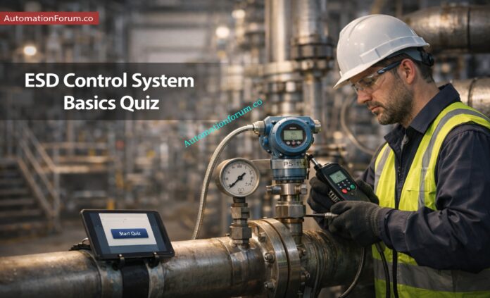 ESD Control System Basics Quiz for Process Industries